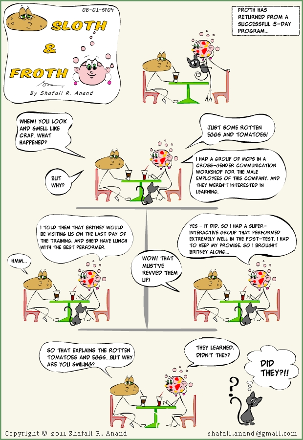 Sloth and Froth Comic Strip on Training - Froth Motivates her adult learners through the application of ARCS model.
