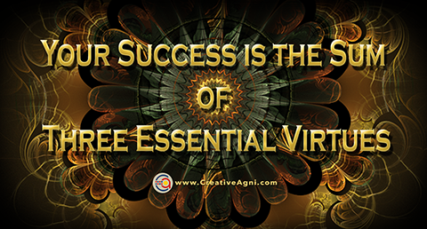 Three Essential Virtues and Success