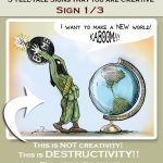 Cartoon of a terrorist bombing the world - 3 telltale signs of creativity - destructivity